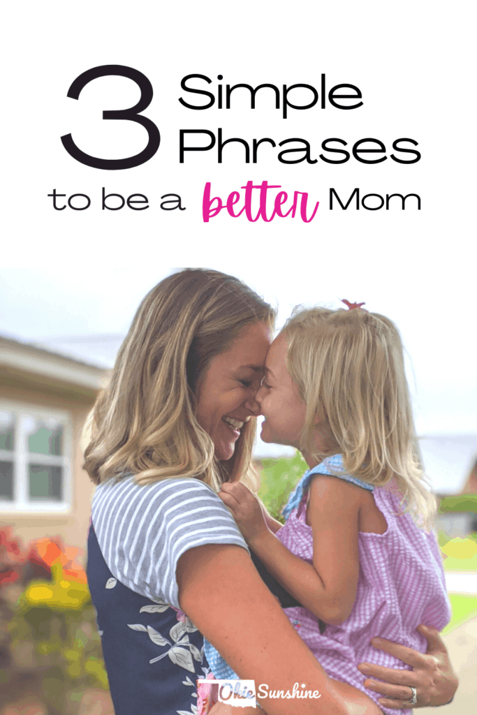 Phrases To Be A Better Mom