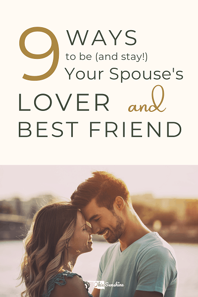 Be your spouse's lover and best friend